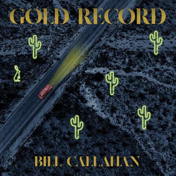 Gold Record by Bill Callahan – Review